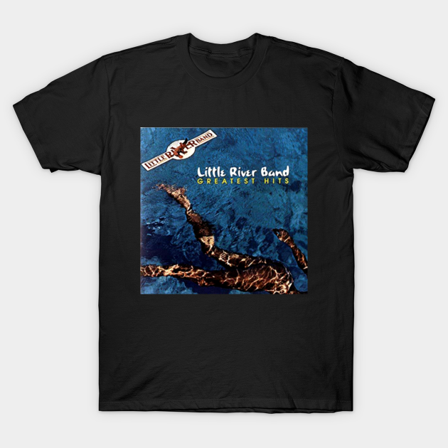 little river band Little River Band TShirt TeePublic